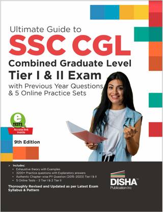 Ultimate Guide to SSC CGL - Combined Graduate Level - Tier I & Tier II Exam with Previous Year Questions & 5 Online Practice Sets 9th Edition | Combined Graduate Level Prelims & Mains| PYQs
