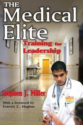 The Medical Elite