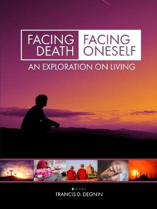 Facing Death, Facing Oneself