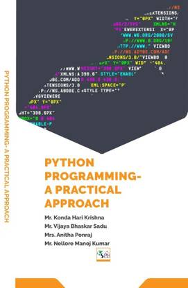 PYTHON PROGRAMMING – A PRACTICAL APPROACH