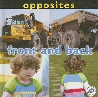 Opposites: Front and Back