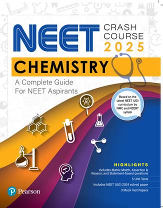 NEET Crash Course Chemistry 2025 | A Complete Guide for NEET | With Latest NEET Curriculum by NMC & NCERT Syllabi | Matrix Match, Assertion & Reason, and Statement-based Questions | 2024 Solved Paper |