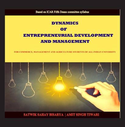 DYNAMICS OF ENTREPRENEURIAL DEVELOPMENT AND MANAGEMENT