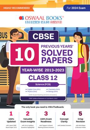 Oswaal CBSE 10 Previous Years' Solved Papers, Yearwise (2013-2023) Science (PCB) English Core, Physics, Chemistry & Biology Class 12 Book (For 2024 Exam)