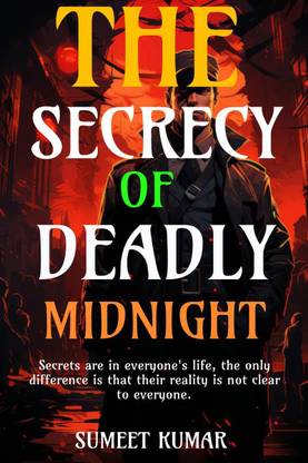 The Secrecy Of Deadly Midnight  - The Enigma