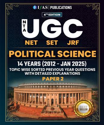 UGC NET Political Science Paper 2 Book | Previous Year Solved Papers  - Paper 2 Book 2025 | PYQs (2012 – Jan 2025) Topic Wise with Detailed Explanations | Solved Papers for NTA-UGC NET/JRF and SET Political Science Examinations in India | Best Seller Previous Question Paper PYQ Book | PYQ Question Bank Book | IFAS Publications