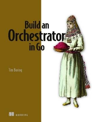Build an Orchestrator in Go