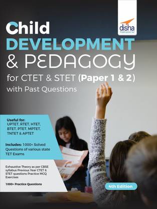 Child Development & Pedagogy for Ctet & Stet (Paper 1 & 2) with Past Questions