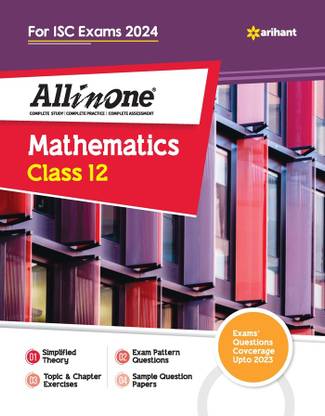 Arihant All In One Class 12th Mathematics for ISC Exam�2024 Fifth Edition