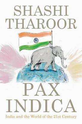 Pax Indica  - Pax Indica (Hardcover, Tharoor Shashi)