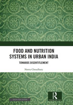 Food and Nutrition Systems in Urban India