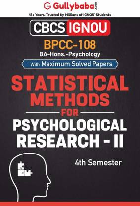 Gullybaba IGNOU BA (Honours) 4th Sem BPCC-108 Statistical Methods for Psychological Research - II in English - Latest Edition IGNOU Help Book with Solved Previous Year's Question Papers and Important Exam Notes