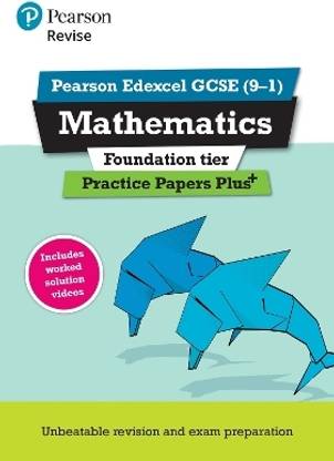 Pearson REVISE Edexcel GCSE Maths (Foundation): Practice Papers Plus - for 2025, 2026 exams