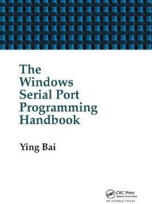 The Windows Serial Port Programming Handbook