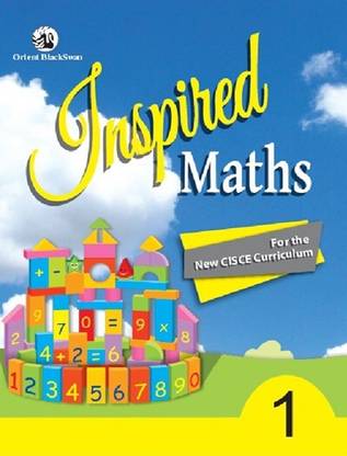 Inspired Maths for ICSE Schools Class I