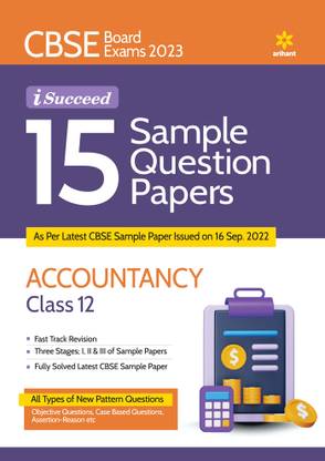 Cbse Board Exam 2023 I Succeed 15 Sample Question Papers Accountancy Class 12