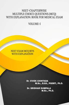 NEET-CHAPTERWISE MULTIPLE CHOICE QUESTIONS (MCQ) WITH EXPLANATION