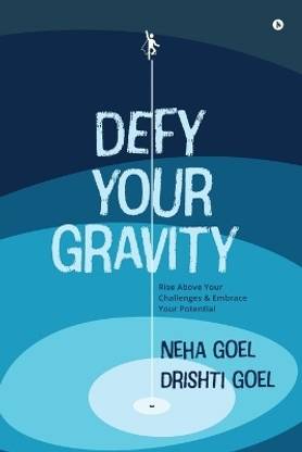 Defy Your Gravity