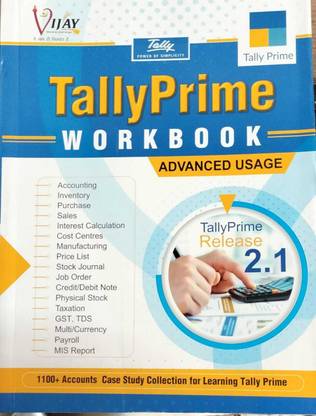 Tally Prime work book Accounting I Inventory I Taxation Paperback 1100+ accounts case study collection for learning tally prime