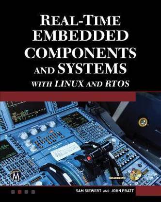 Real-Time Embedded Components and Systems with Linux and RTOS