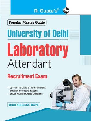 University of Delhi : Laboratory Attendant Recruitment Exam Guide