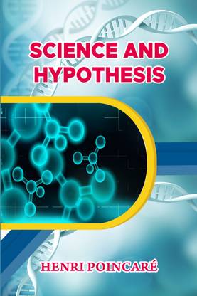 SCIENCE AND HYPOTHESIS