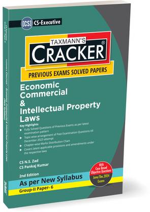 Taxmann's CRACKER for Economic Commercial & Intellectual Property Laws (Paper 6 | ECIPL | EC & IPL) – Covering (topic-wise) past exam question & answers | CS Executive | New Syllabus | June 2024 Exam