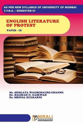 ENGLISH : LITERATURE OF PROTEST - PAPER IX (9) - TYBA - SEMESTER VI (6) - Mumbai University (MU)