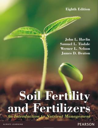 Soil Fertility and Fertilizers 8 Edition