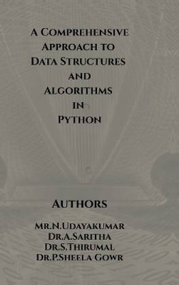 A Comprehensive Approach to Data Structures and Algorithms in Python