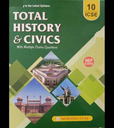 Total History and civics class 10 ICSE