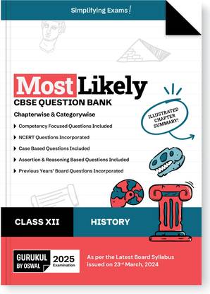 Gurukul By Oswal History Most Likely CBSE Question Bank for Class 12 Exam 2025 - Chapterwise & Categorywise, Competency Focused Qs, NCERT Qs, Case, Assertion & Reasoning, Previous Years' Board Qs