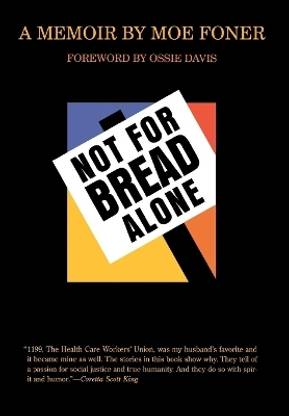 Not for Bread Alone
