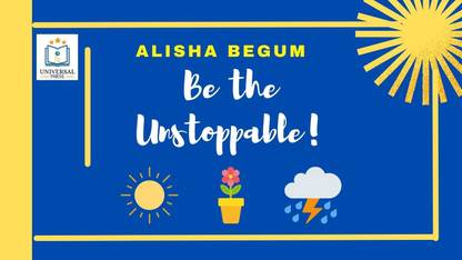 BE THE UNSTOPPABLE
