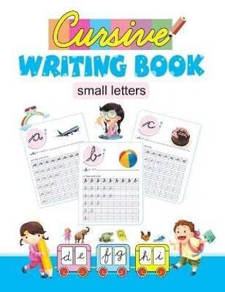 Cursive Writing Book: Small Letters  - S-155 2024 Edition