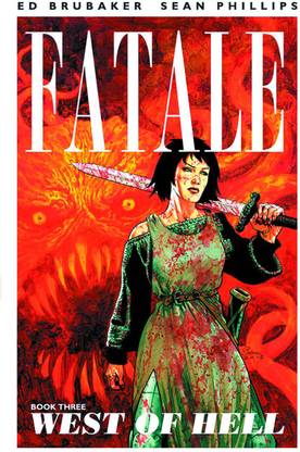 Fatale Volume 3: West of Hell