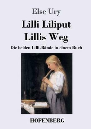 Lilli Liliput / Lillis Weg