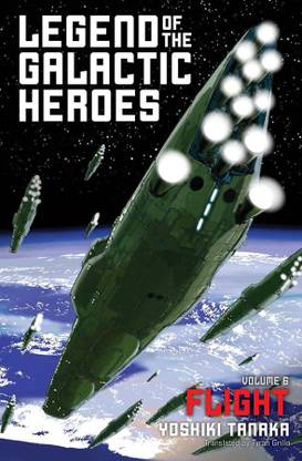 Legend of the Galactic Heroes, Vol. 6: Volume 6