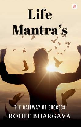 Life Mantras - The Gateway of Success