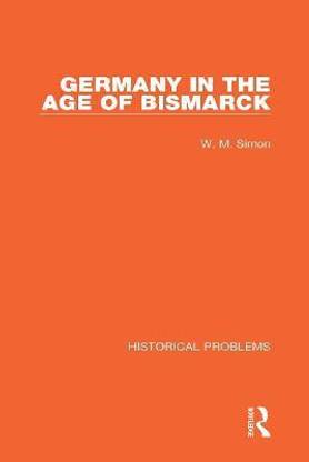 Germany in the Age of Bismarck