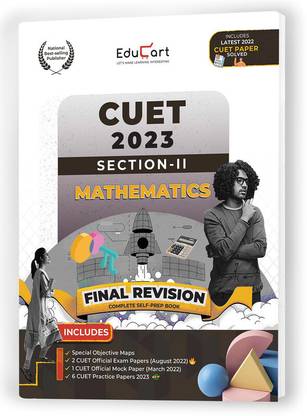 Educart CUET UG Entrance Exam Books 2023 MATHEMATICS Final Revision  - CUET Entrance Exam Book 2023 MATHS Practice Papers Sets