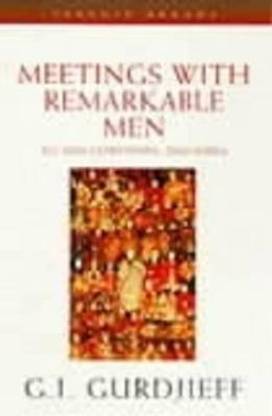 Meetings with Remarkable Men