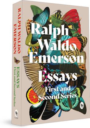 Essays: First and Second Series