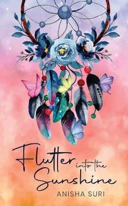 Flutter into the Sunshine
