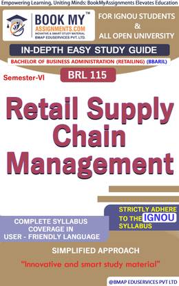 IGNOU BRL 115 Retail Supply Chain Management Study Guide (In Depth Guide) for Ignou Student