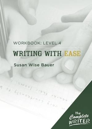 Writing with Ease: Level 4 Workbook