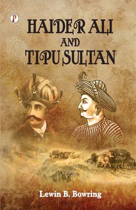 Haidar Ali and Tipu Sultan