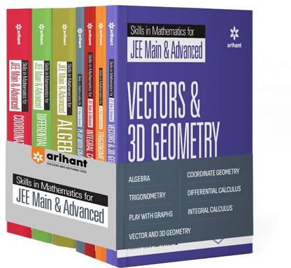 Skill in Mathematics - Algebra, Coordinate Geometry, Differential Calculus, Integral Calculus, Trigonometry, Vectors and 3D Geometry, Play with Graphs for JEE Main and Advanced