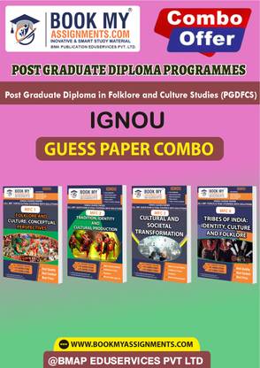 IGNOU MFC1 MFC2 MFC3 MFC4 Study Guide (Guess Paper) for Ignou Student Post Graduate Diploma in Folklore and Culture Studies (PGDFCS)