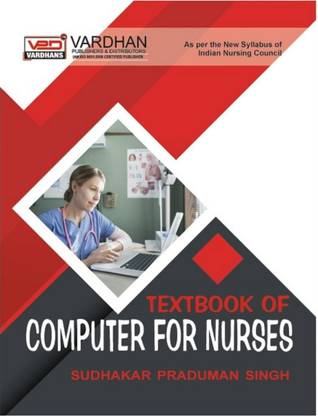 Textbook of Computer for Nurses